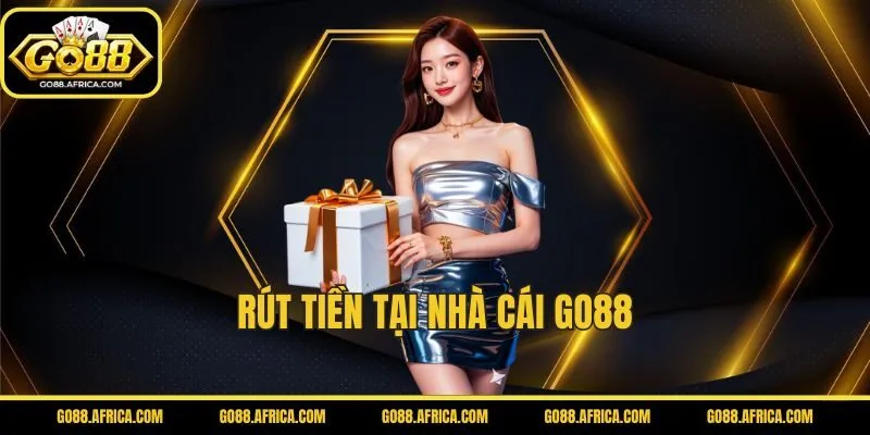 Hướng dẫn Rút Tiền GO88